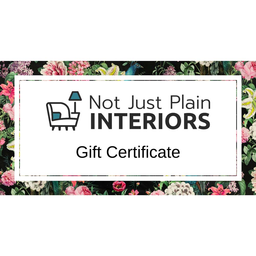 Not Just Plain Interiors egift card can be scheduled to be sent by email on that special day